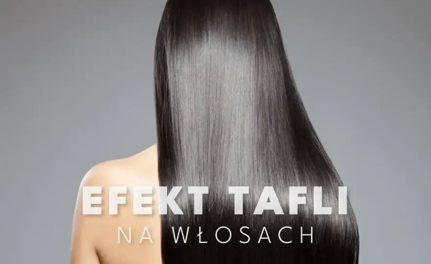 Laminowanie włosów żelatyną - Jak zrobić efekt tafli w domu?